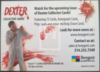 2009-Breygent-Marketing-Dexter-Season-One-1-Promo-Trading-Card-Promo-1-Card-Back