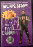 Wrestling card packaging featuring a wrestler on a purple background with text about 'Always Ready! The Best of Matt Cardona'.