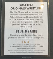 2014 Leaf Wrestling Blue Meanie BM1 Autograph Red Parallel Trading Card Back