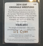2014 Leaf Wrestling Warlord A-W1 Autograph Printing Plate Cyan Parallel Trading Card Back