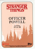 2018 Topps StrangerThings Season 1 Sticker Trading Card 15 of 20 Officer Powell Back