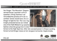 2017 Game of Thrones Season 6 Relationships Insert Trading Card DL40 Back Cersei Lannister & Ser Gregor Clegane