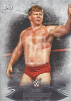 Topps 2015 WWE Undisputed Bob Backland Base Trading Card 72 Front