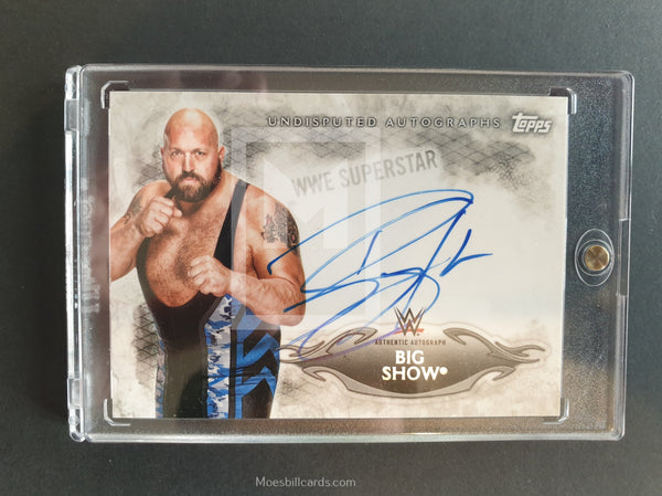 WWE Undisputed 2015 Big Show UA-BSH Autograph Trading Card Front