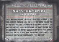WWE Undisputed 2015 FF-26 Jake The Snake Roberts Famous Finishers Trading Card Back
