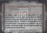 WWE Undisputed 2015 FF-27 Finn Balor Famous Finishers Trading Card Back
