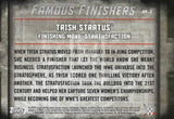WWE Undisputed 2015 FF-3 Trish Stratus Famous Finishers Trading Card Back
