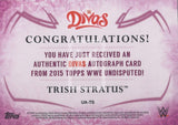 WWE Undisputed 2015 Trish Stratus UA-TS Autograph Trading Card Back